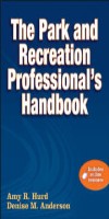 9780736082594--The Park and Recreation Professionals Handbook wOnline Resource(公园和娱乐专业手册-含网络在线资源)