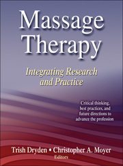 9780736085656_Massage Therapy- Intergrating Research and Practice
