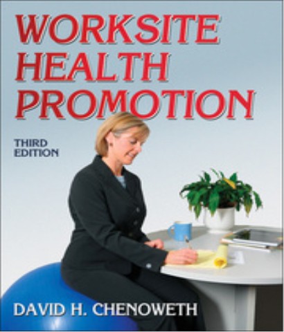 9780736092913--Worksite Health Promotion-3rd Edition (工作场所健康促进计划 第三版)