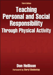 97807360947021_Teaching Personal & Social Responsibility Thru Physical Actvty-3E