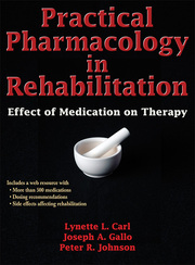 9780736096041_Practical Pharmacology in Rehabilitation With Web Resource