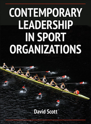 9780736096423_Contemporary Leadership in Sport Organizations
