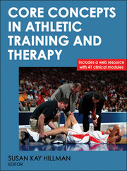 97814504212561_Core Concepts in Athletic Training and Therapy w-Web Resource
