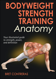 9781450429290_Bodyweight Strength Training Anatomy